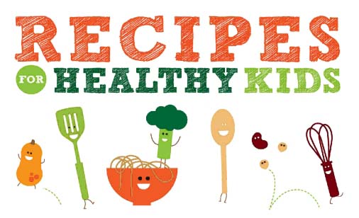 Recipes for Healthy Kids
