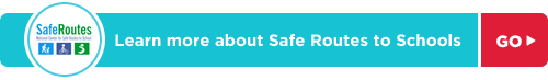 Learn more about Safe Routes to Schools