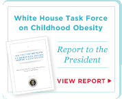 White House Task Force on Childhood Obesity